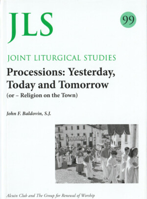 Processions: Yesterday, Today and Tomorrow (or Religion in the Town)