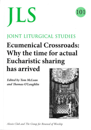Ecumenical Crossroads: Why the time for actual Eucharistic sharing has arrived